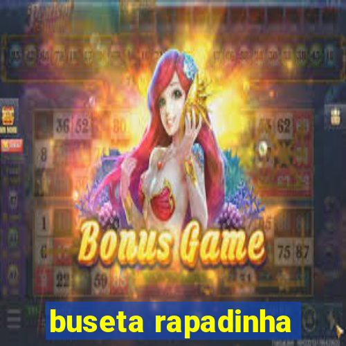 buseta rapadinha